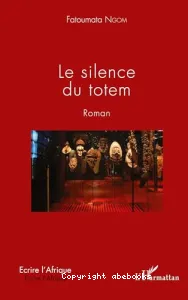 Silence du totem (Le)