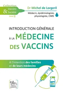 Introduction générale à la médecine des vaccins