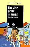 Un visa pour maman