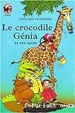 Le Crocodile Génia et ses amis