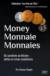 Money, monnaie, monnaies