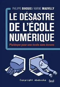 Le désastre de l'école numérique