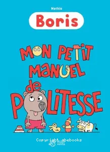 Mon petit manuel de politesse