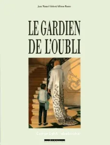 Le gardien de l'oubli