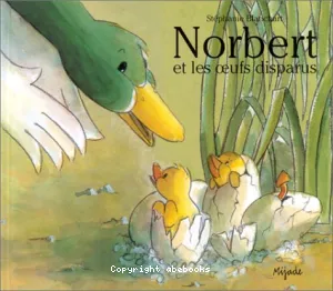 Norbert et les oeufs disparus