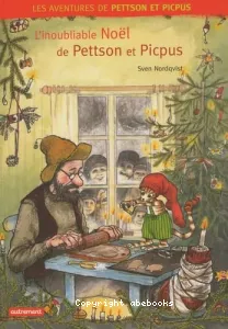 L'inoubliable Noël de Pettson et Picpus