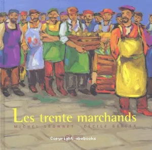 Les trente marchands