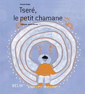 Tseré, le petit chamane