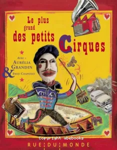 Le plus grand des petits cirques