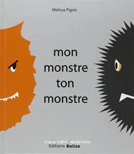 Mon monstre, ton monstre