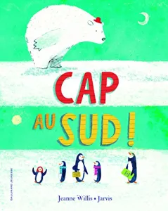 Cap au Sud !