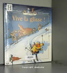 Vive la glisse !