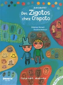 Des zigotos chez Crapoto