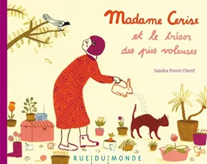 Madame Cerise et le trésor des pies voleuses