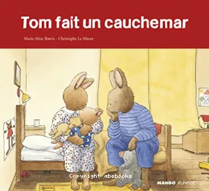 Tom fait un cauchemar