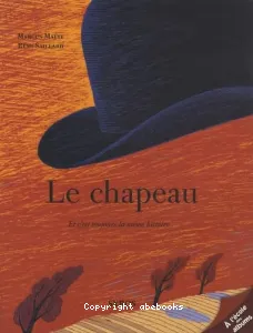 Le chapeau - Et c'est toujours la même histoire...