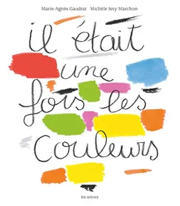 Il était une fois les couleurs