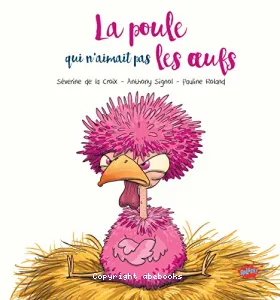 La poule qui n'aimait pas les oeufs