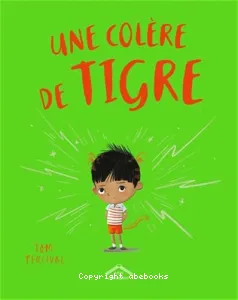 Une colère de tigre