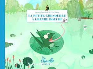 La petite grenouille à grande bouche