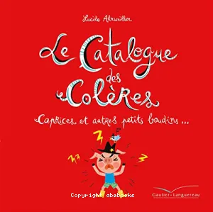 Le catalogue des colères