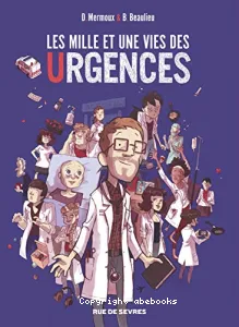 Les mille et une vies des urgences