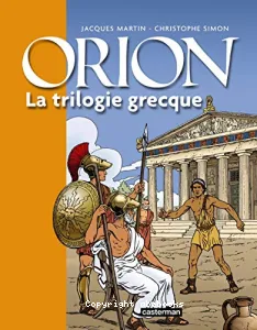 La trilogie grecque