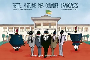 Petite histoire des colonies françaises