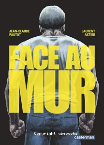 Face au mur