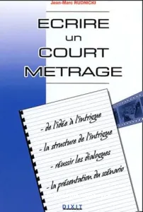 Ecrire un court métrage