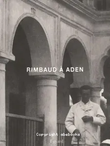 Rimbaud à Aden