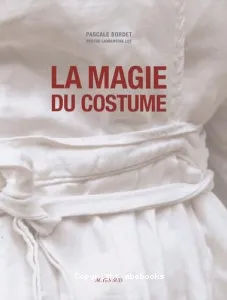 La magie du costume