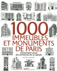 1.000 immeubles et monuments de Paris