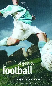 Le goût du football