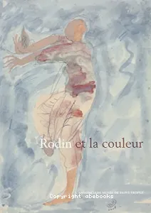 Rodin et la couleur