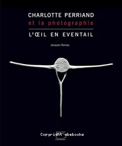 Charlotte Perriand et la photographie