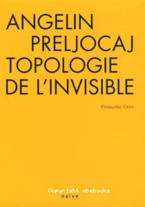 Angelin Preljocaj, topologie de l'invisible