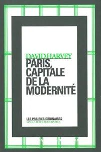 Paris, capitale de la modernité