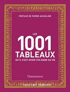 Les 1001 tableaux qu'il faut avoir vus dans sa vie