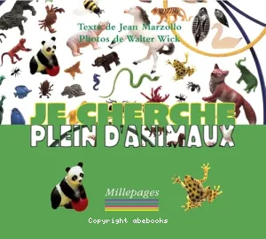 Je cherche plein d'animaux