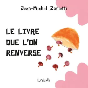 Le livre que l'on renverse