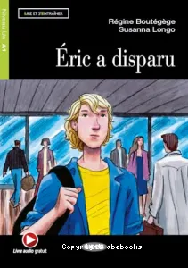 Eric a disparu