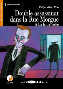 Double assassinat dans la rue Morgue et la lettre volée