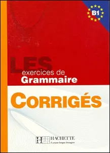 Les exercices de grammaire niveau B1