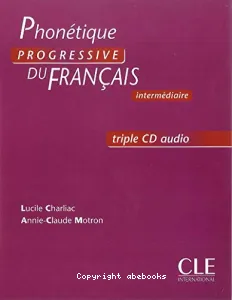 Phonétique progressive du français - Niveau intermédiaire