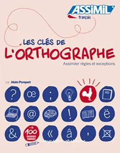 Les clés de l'orthographe