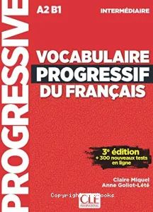 Vocabulaire progressif du français A2-B1