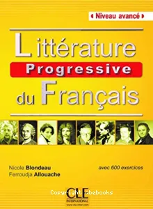 Littérature progressive du français - Avec 600 activités