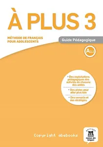 A plus 3 A2.2. Guide pédagogique