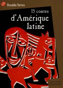 15 contes d'Amérique latine